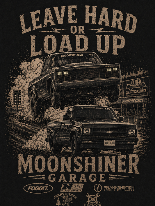 Leave Hard or Load Up T-shirt - PRE-ORDER